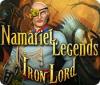 لعبة  Namariel Legends: Iron Lord