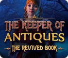 لعبة  The Keeper of Antiques: The Revived Book