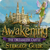 لعبة  Awakening: The Dreamless Castle Strategy Guide