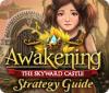 لعبة  Awakening: The Skyward Castle Strategy Guide