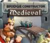 لعبة  Bridge Constructor: Medieval