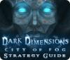 لعبة  Dark Dimensions: City of Fog Strategy Guide