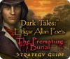 لعبة  Dark Tales: Edgar Allan Poe's The Premature Burial Strategy Guide