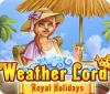 لعبة  Weather Lord: Royal Holidays